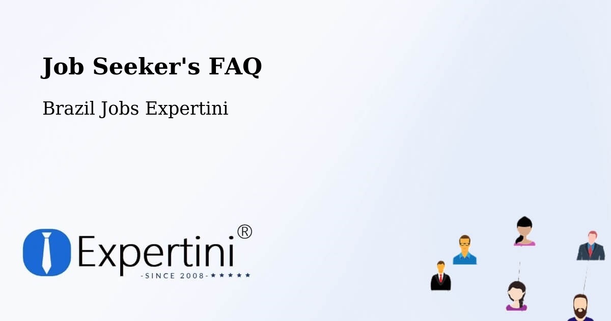 Job Seeker FAQ – Coxim - Brazil Jobs Expertini