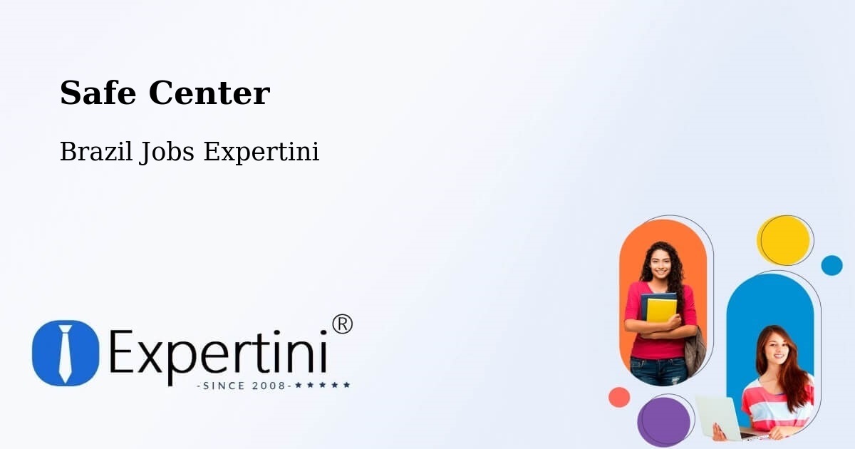 Safety Center – Coxim - Brazil Jobs Expertini