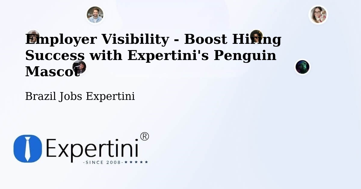 Employer Visibility Strategy – Coxim - Brazil Jobs Expertini